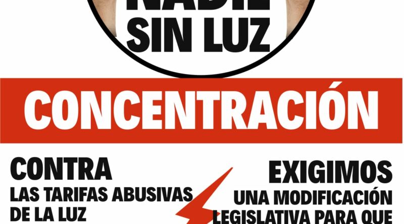 Concentración "NADIE SIN LUZ" el 29 de enero, a las 11:00h.
