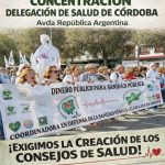 Día 6 de Abril a las 10:00h. Cocentración Delegación de Salud de Córdoba - Exigimos la creación de Consejos de Salud.