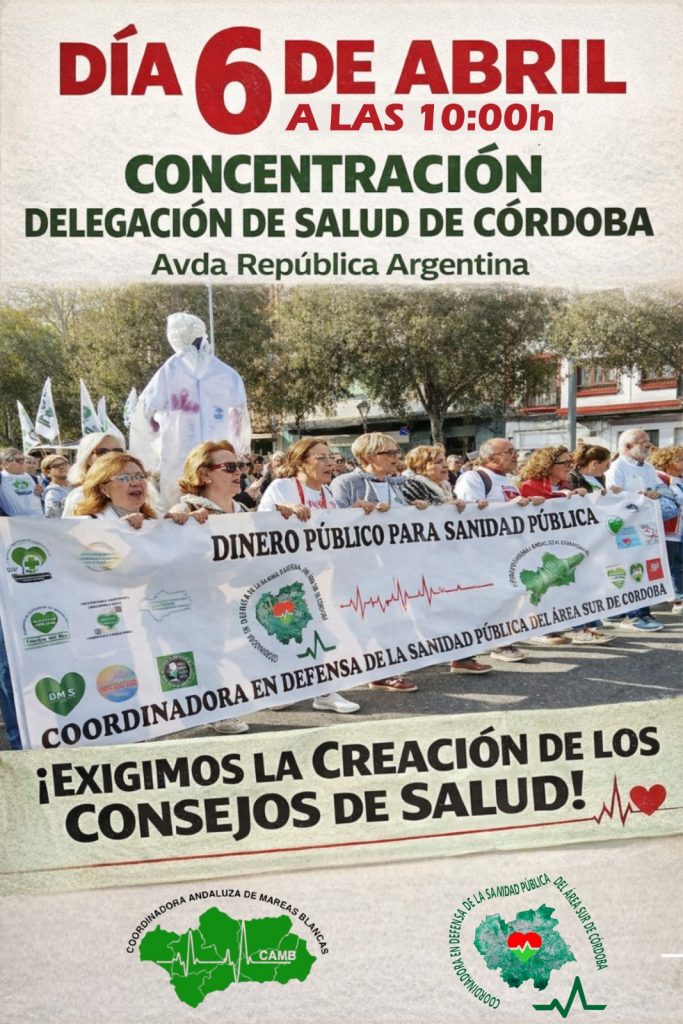 Día 6 de Abril a las 10:00h. Cocentración Delegación de Salud de Córdoba - Exigimos la creación de Consejos de Salud.