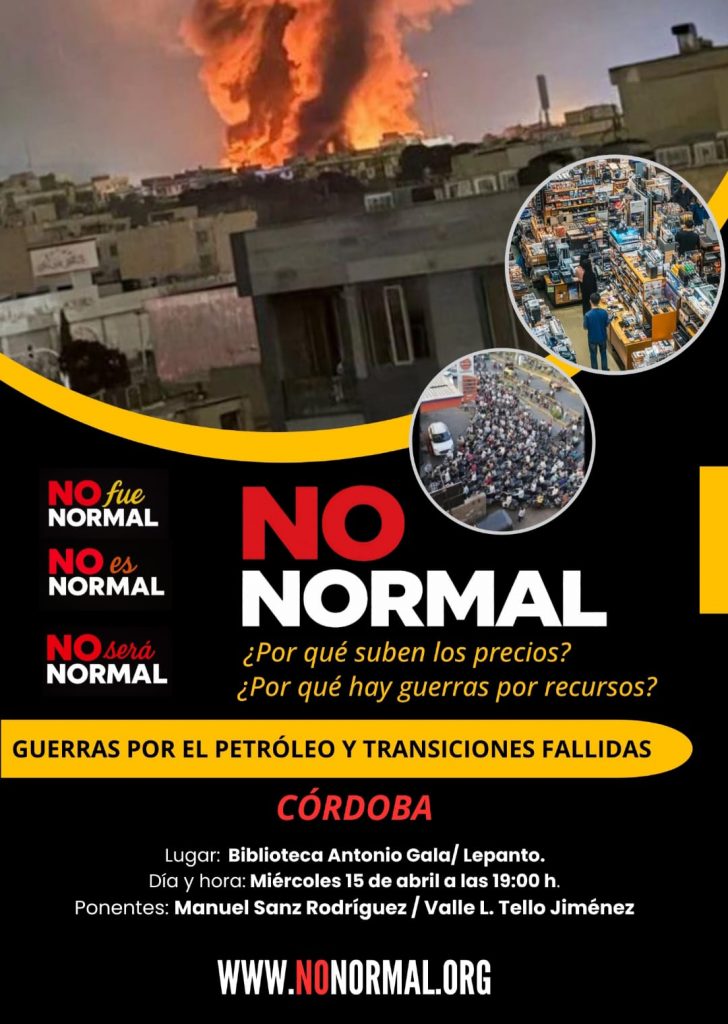 Charla-coloquio sobre “Guerras por el petróleo y transiciones fallidas” el miércoles 15 de abril a las 19 horas en la Biblioteca Central Antonio Gala de Córdoba.